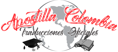Apostilla Colombia Traducciones Oficiales